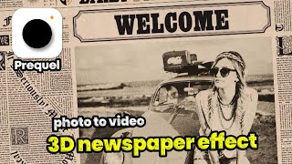 How to add 3D newspaper effects to photos in PREQUEL software [upl. by Anaitsirhc]