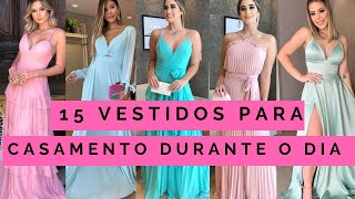 15 vestidos para casamento durante o dia madrinhas e convidadas [upl. by Nivlem]