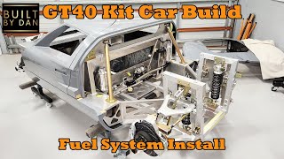 GT40 Kit Car Build  Ep 26 – Fuel System Install [upl. by Ellennad]