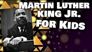 Martin Luther King Jr for Kids [upl. by Eitsym]