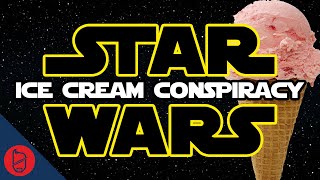 The Great Star Wars Ice Cream Conspiracy [upl. by Haleelahk]