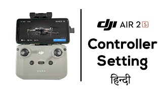 DJI Controller Setting Explanation In Hindi  Dji Mavic Air 2 Air2S Mini Mini2 Controller Setting [upl. by Wilfrid]