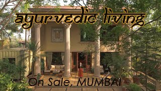 Serene Paradise Ayurvedic Living in Mumbais Mystical Forest Bungalow [upl. by Ayn]