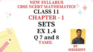 CLASS 11  EX 14  Q 7 8  CHAPTER 1  SETS  MATHS  CBSE NCERT NEW SYLLABUS [upl. by Ujawernalo]