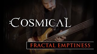 COSMICAL  Fractal Emptiness OFFICIAL MUSIC VIDEO [upl. by Assisi643]