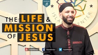 The Life amp Mission of Jesus  Omar Suleiman [upl. by Pedroza]