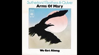 Sutherland Brothers amp Quiver  Arms of Mary 1976 [upl. by Nnaasil460]