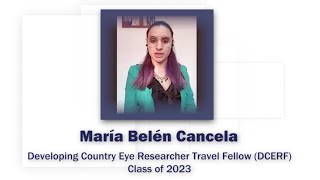 Get to Know 2023 ARVO DCERF Maria Belen Cancela [upl. by Iturk211]