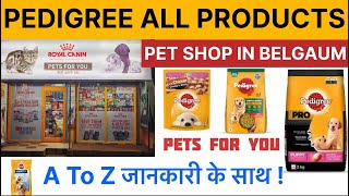 PEDIGREE ALL PRODUCTS  PET SHOP IN BELGAUM  PEDIGREE DOG FOOD 🐶🦴 [upl. by Luben]