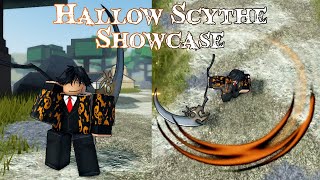 Hallow Scythe Showcase  Weak Legacy [upl. by Zuliram364]