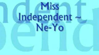 Miss Independent  NeYo With Lyrics [upl. by Ellehcear]