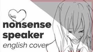 Nonsense Speaker ♡ English Cover【rachie】戯言スピーカー [upl. by Ladnek]