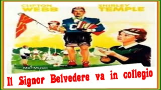 Il signor Belvedere va in collegio 1949 Commedia con Shirley Temple e Clifton Webb [upl. by Tamar]