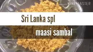 Sri Lanka SPL recipe Maasi sambal only 3 min video [upl. by Candice]