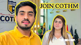 JOIN COTHM COLLEGE AFTER MATRIC  WHICH COURSES COTHM OFFER  HAMZA SADIQ VLOGS [upl. by Olimreh]