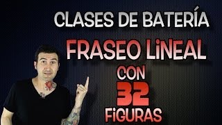 Clases de batería  Fraseo lineal con 32 figuras [upl. by Bucella]