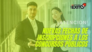 ¡Atención Nuevas Fechas De Inscripciones A Los Concursos Públicos [upl. by Alliuqat]