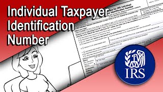 Individual Taxpayer Identification Number ITIN [upl. by Eugen]