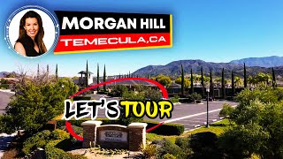 Morgan Hill  Best Neighborhoods  Temecula Ca [upl. by Nara]