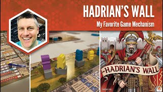 Hadrians Wall My Favorite Game Mechanism [upl. by Adnana262]