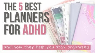 THE BEST PLANNERS FOR ADHD  stay organized with ADHD [upl. by Arrotal864]