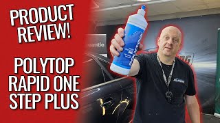 Polytop One Step Rapid The Ultimate Solution for Effortless Car Detailing [upl. by Aicena287]