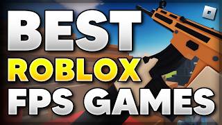 5 BEST Roblox FPS GAMES to Play 2024 V2 [upl. by Guthry726]