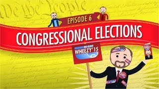 Congressional Elections Crash Course Government and Politics 6 [upl. by Ulund]