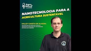 Episódio 855  Nanotecnologia para a Agricultura Sustentável [upl. by Attemaj]