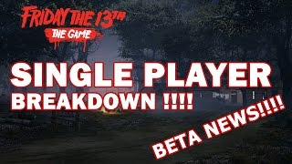 Friday the 13th The Game Singleplayer breakdown Beta news [upl. by Aldridge]