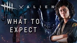 Alien X Dead By Daylight What To Expect [upl. by Ardnod]