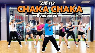 Zin 112  Chaka Chaka  Reggaeton  Zumba Fitness  Zin Happy Mehra [upl. by Tymon]