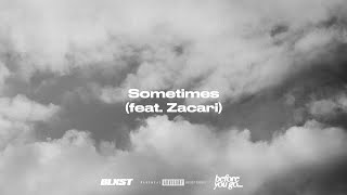 BLXST  Sometimes feat Zacari Lyric Video [upl. by Kcirddot]