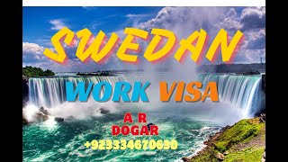 SWIDESH WORK VISA  E Travel and All Visas Info  AR Dogar 923334670630 [upl. by Roach]