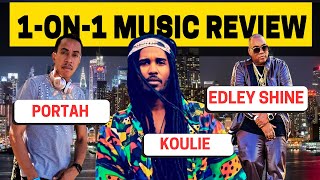 1ON1 Music Review wEdley Shine Koulie amp Portah [upl. by Emawk55]