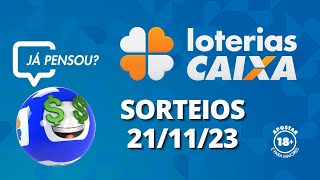 Loterias CAIXA MegaSena Quina Lotofácil e mais 21112023 [upl. by Anaerol]