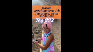 Warum sich Symptome verschlimmern wenn wir entgiften [upl. by Flossi177]