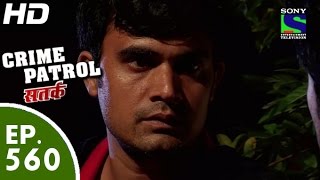 Crime Patrol  क्राइम पेट्रोल सतर्क  Episode 560  20th September 2015 [upl. by Anitnuahs491]