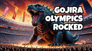 Gojira Rocks the Olympics  What You Need to Know [upl. by Trebmal681]