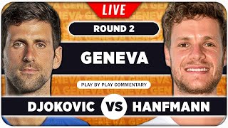 DJOKOVIC vs HANFMANN • ATP Geneva 2024 • LIVE Tennis PlaybyPlay Stream [upl. by Pattin]