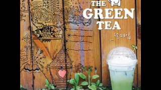 Love Is Magic  The Green Tea [upl. by Nepsa]