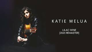 Katie Melua  Lilac Wine 2023 Remaster Official Audio [upl. by Gerhardt]