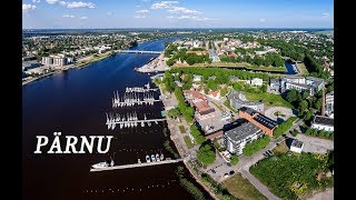 PÄRNU city Estonia  overview video [upl. by Hahsia]