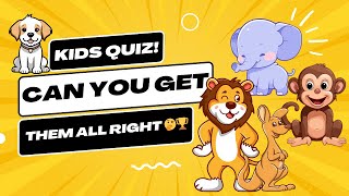 🌟 Kids Quiz 🚀 Can You Get Them All Right 🤔🏆 Y [upl. by Alasteir]