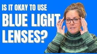 Are Blue Light Lenses Safe To Use [upl. by Jacquelyn444]