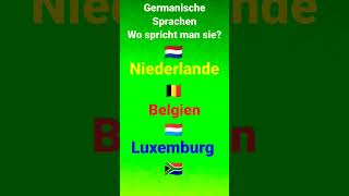 Germanische Sprachen  die Niederlande Belgien Luxemburg Südafrika Niederländisch Afrikaans [upl. by Natale]