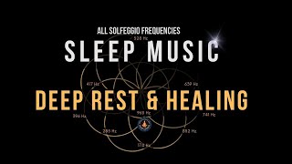 BLACK SCREEN SLEEP MUSIC ☯ All 9 solfeggio frequencies ☯ Body Healing amp Deep Rest [upl. by Veronica]