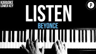 Beyonce  Listen Karaoke SLOWER Acoustic Piano Instrumental Cover Lyrics LOWER KEY [upl. by Hendry129]