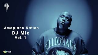 Amapiano Nation  DJ Mix Vol 1 by Dj Latas1Way [upl. by Sandeep]