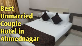 BEST UNMARRIED COUPLE HOTEL IN AHMEDNAGAR RAILWAY STATION 😍 [upl. by Amalita]